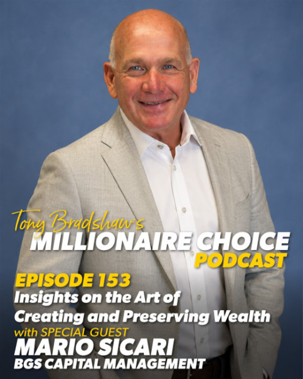 Mario Sicari guest appearance on The Millionaire Choice podcast